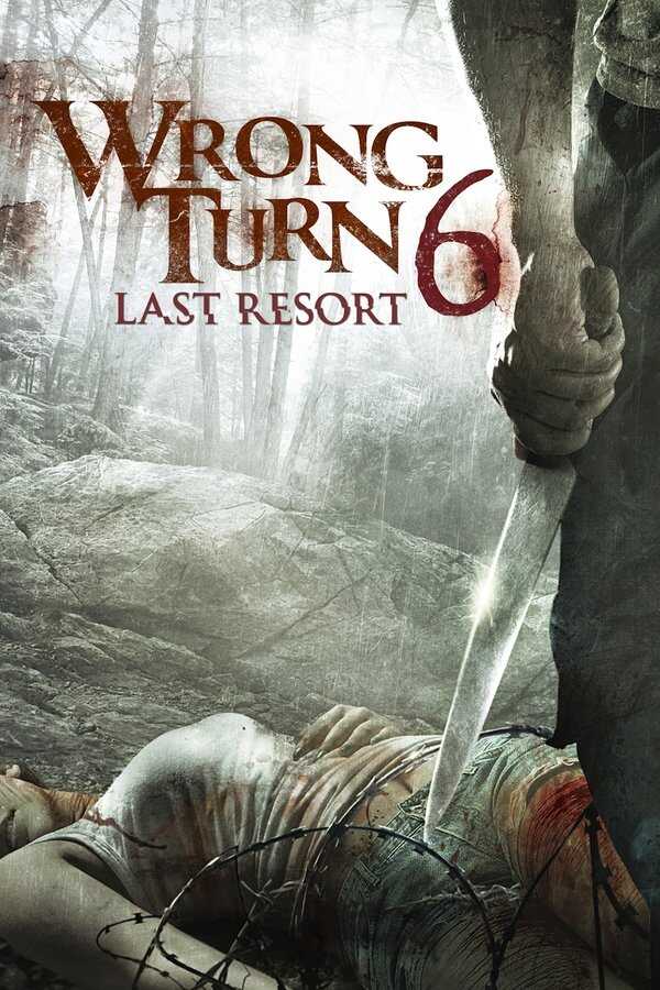 AL - Wrong Turn 6: Last Resort (2014)