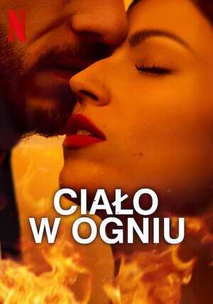 PL - CIAŁO W OGNIU 4