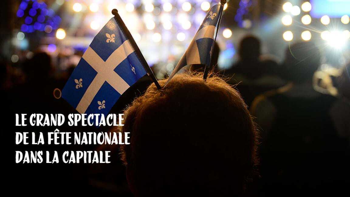 Le Grand spectacle de la Fête nationale du Québec 2022 0