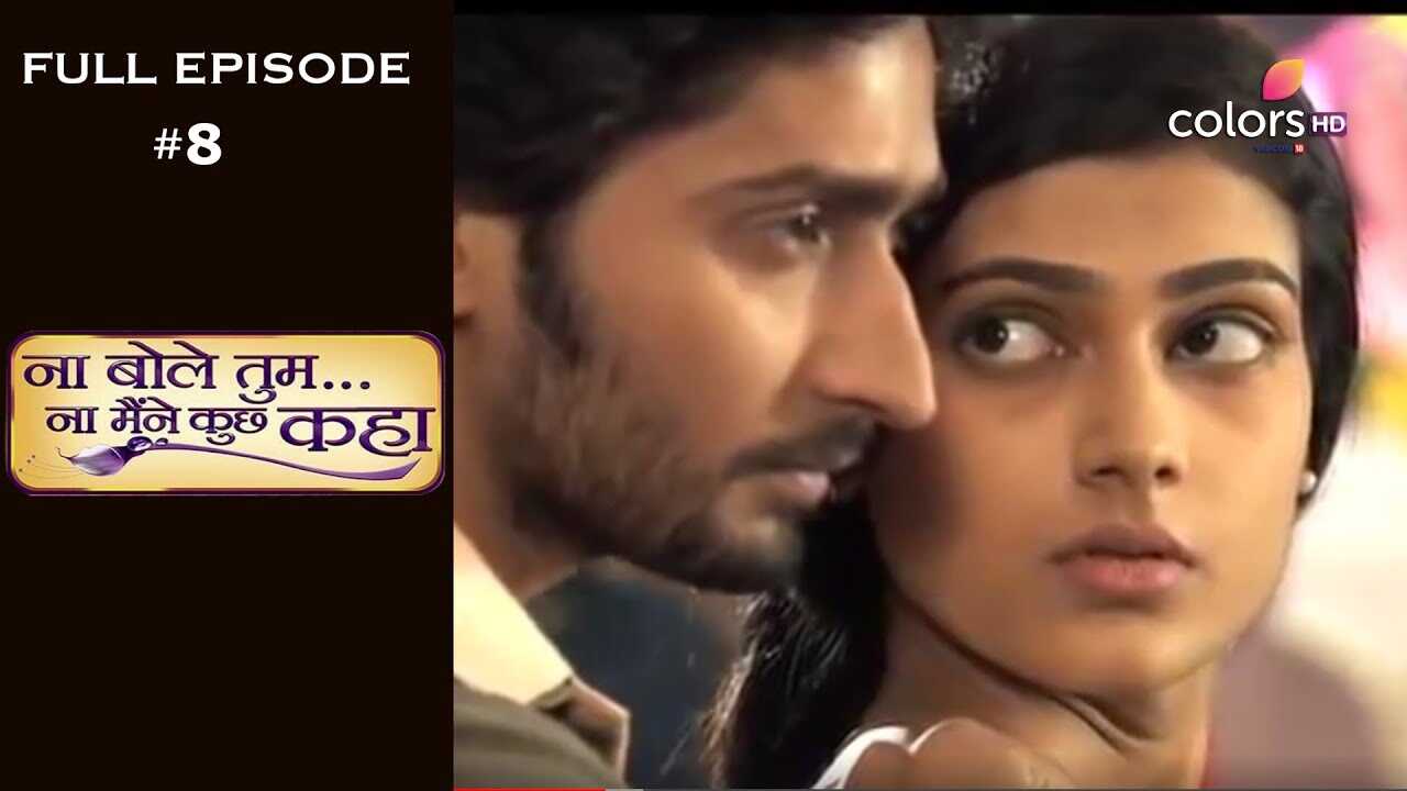 IN - Na Bole Tum Na Maine Kuch Kaha 4
