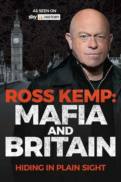 EN - Ross Kemp: Mafia And Britain (2024) 4