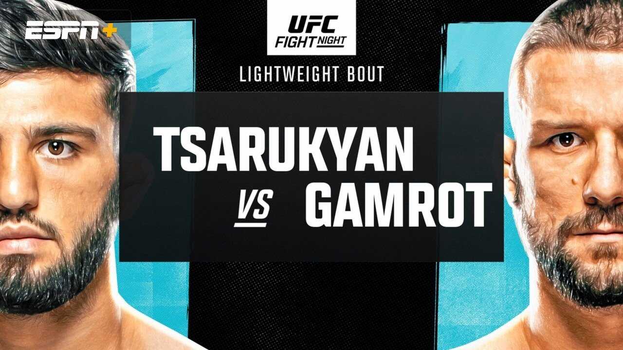 UFC on ESPN 38 Tsarukyan vs. Gamrot - Prelims 0