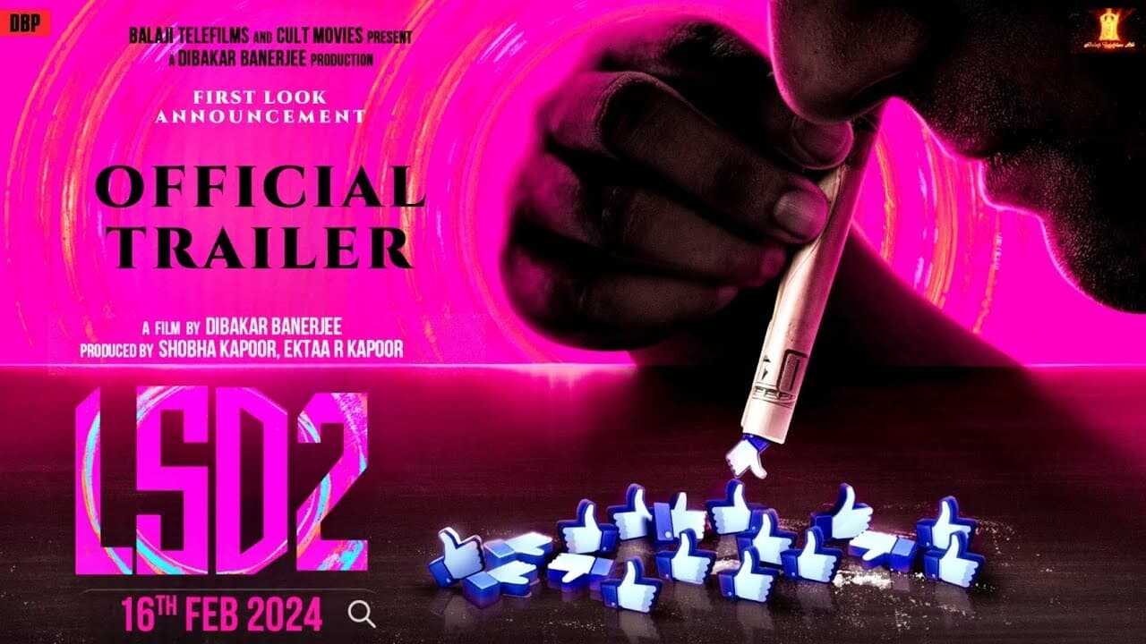 LSD 2: Love, Sex aur Dhokha 2 (2024) 0