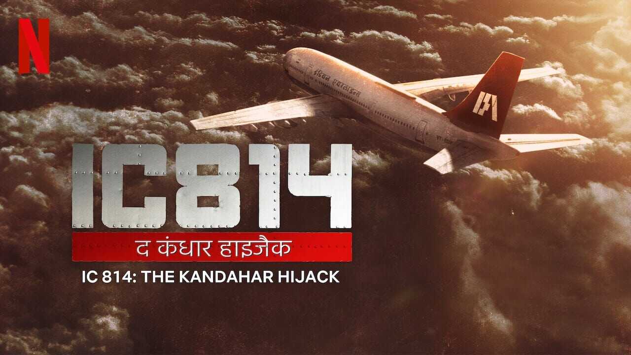 IN - IC 814: The Kandahar Hijack (2024) 2
