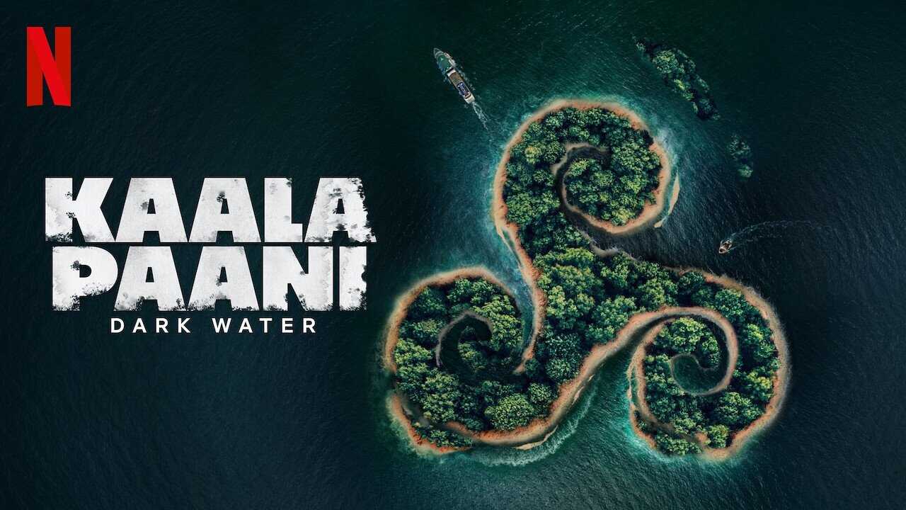 IN - Kaala Paani (2023) 4