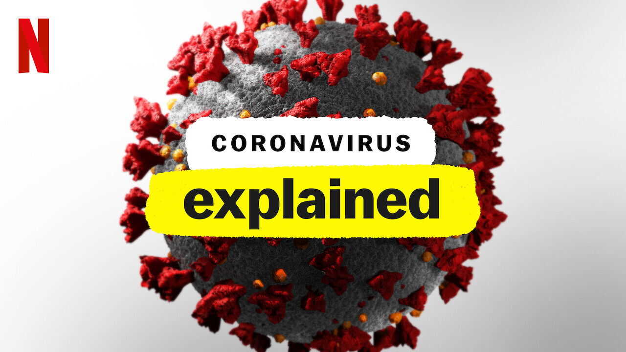 NF - Coronavirus, Explained 2