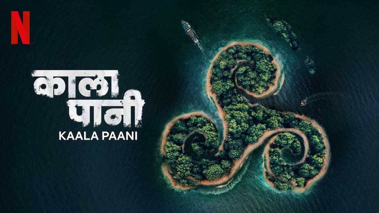 IN - Kaala Paani (2023) 3