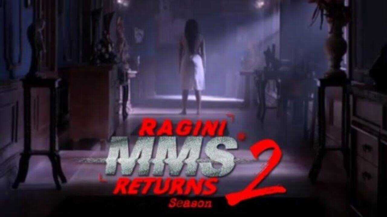 IN - Ragini MMS Returns 1