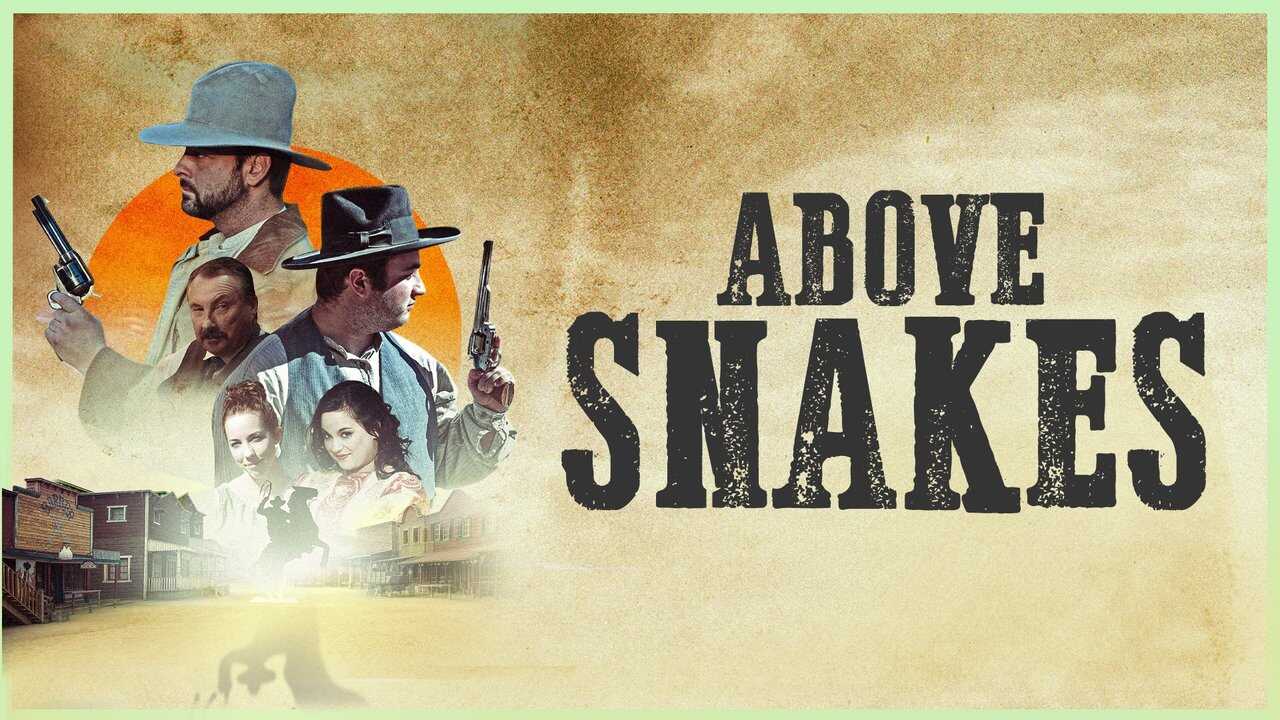 Above Snakes 0