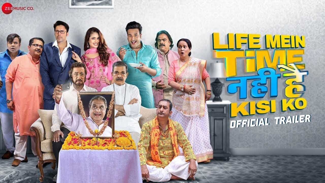 Life Mein Time Nahi Hai Kisi Ko (2019) 0