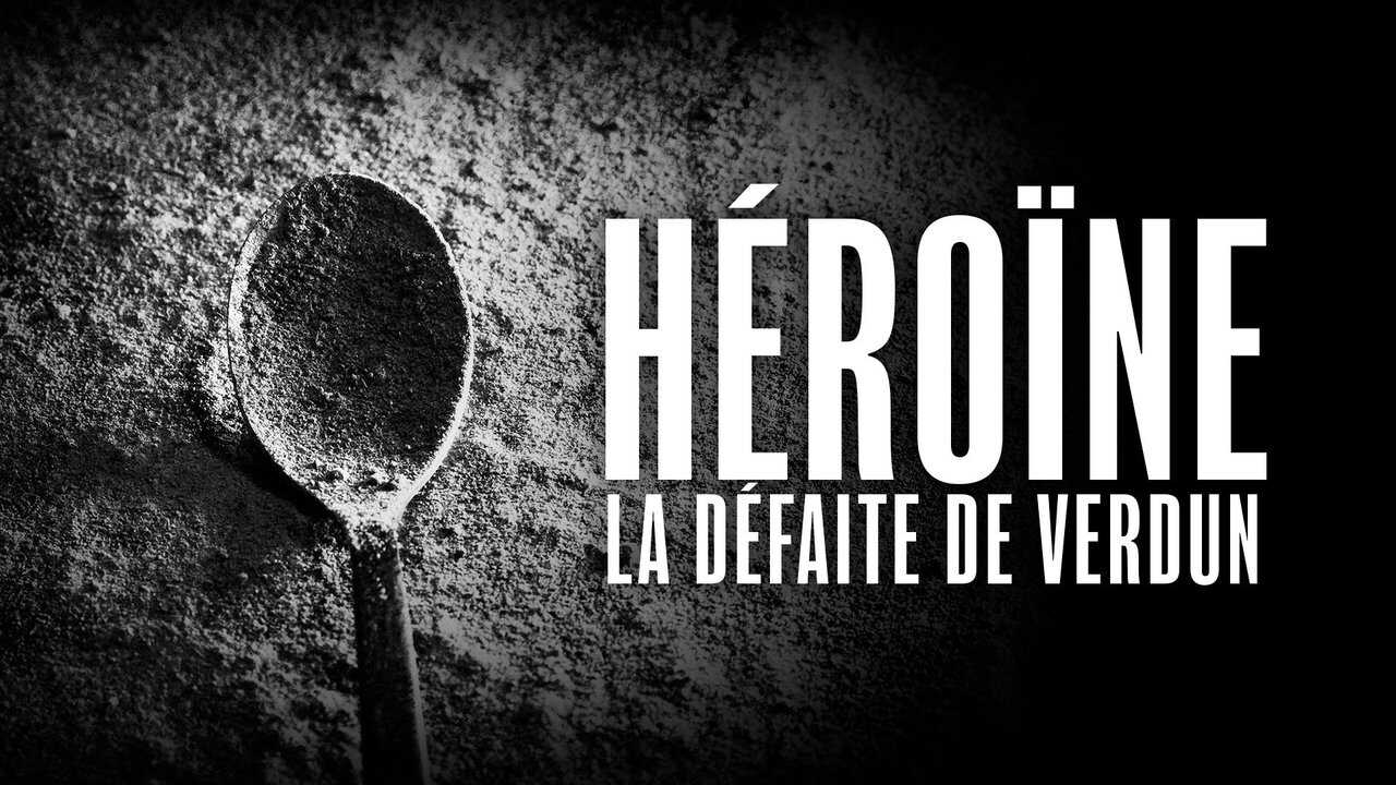 Héroïne, la défaite de Verdun (2024) 0
