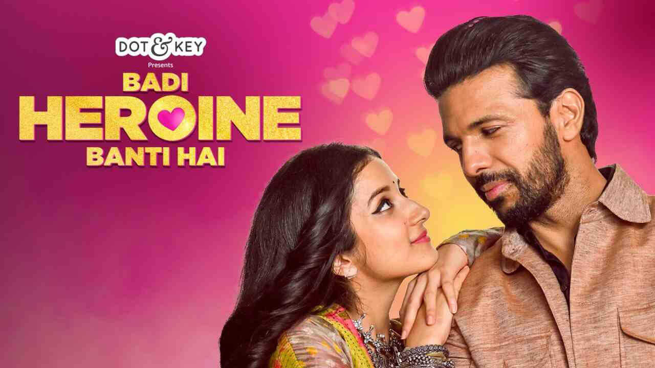 IN - Badi Heroine Banti Hai 0