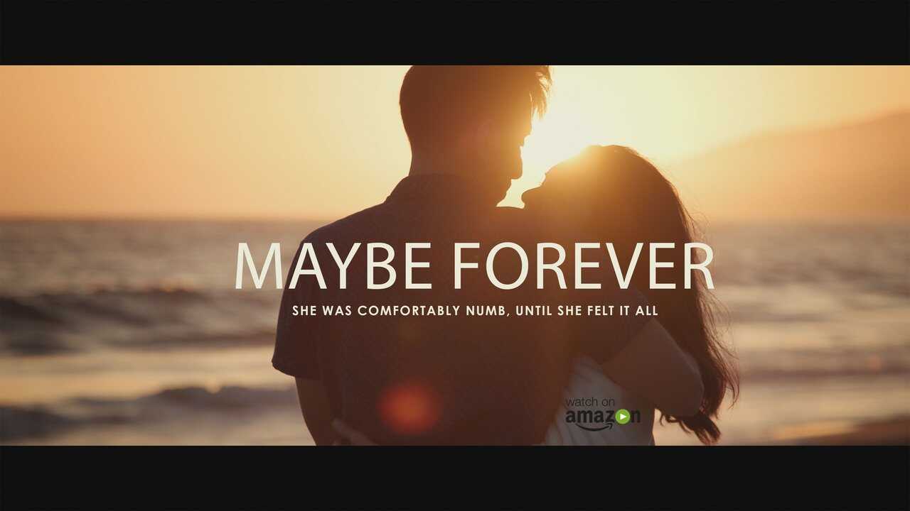 Maybe Forever (2024) 0