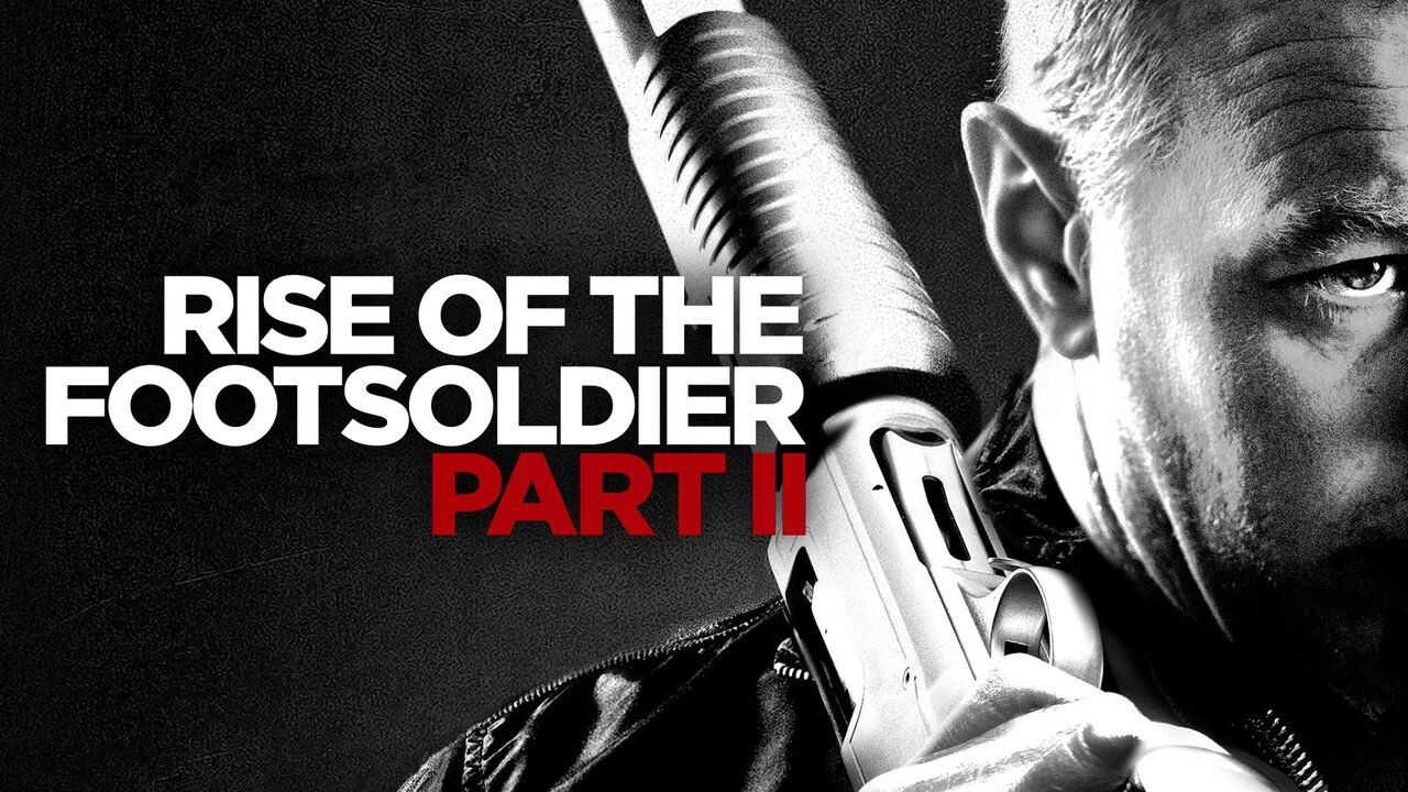 Rise of the Footsoldier Part II (2015) 0