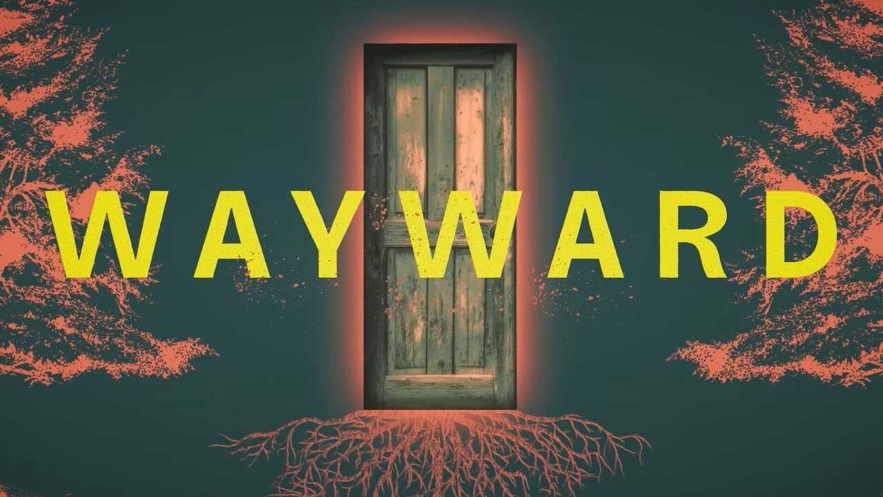 EX - Wayward (2025) 2