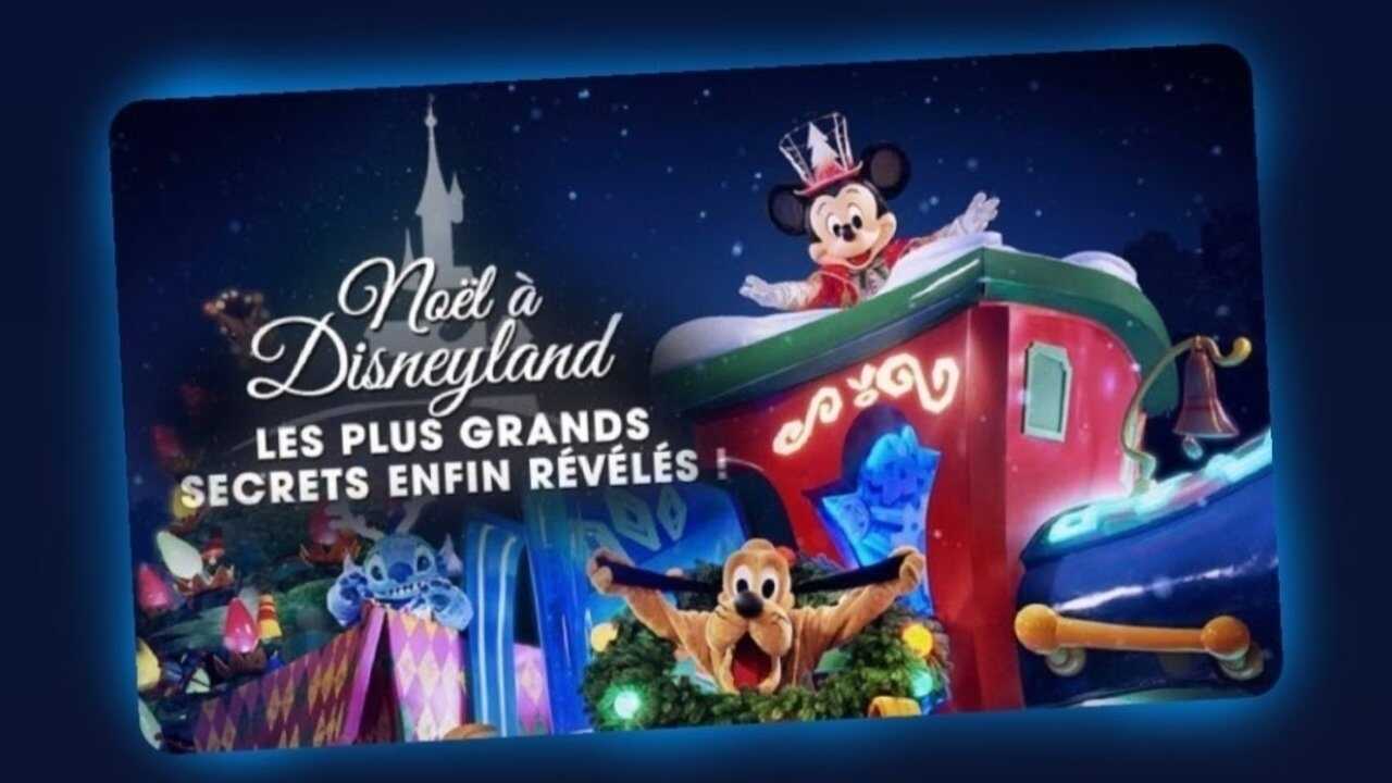 La Magie de Noël à Disneyland : Les Plus Grands Secrets Enfin Révélés ! 0