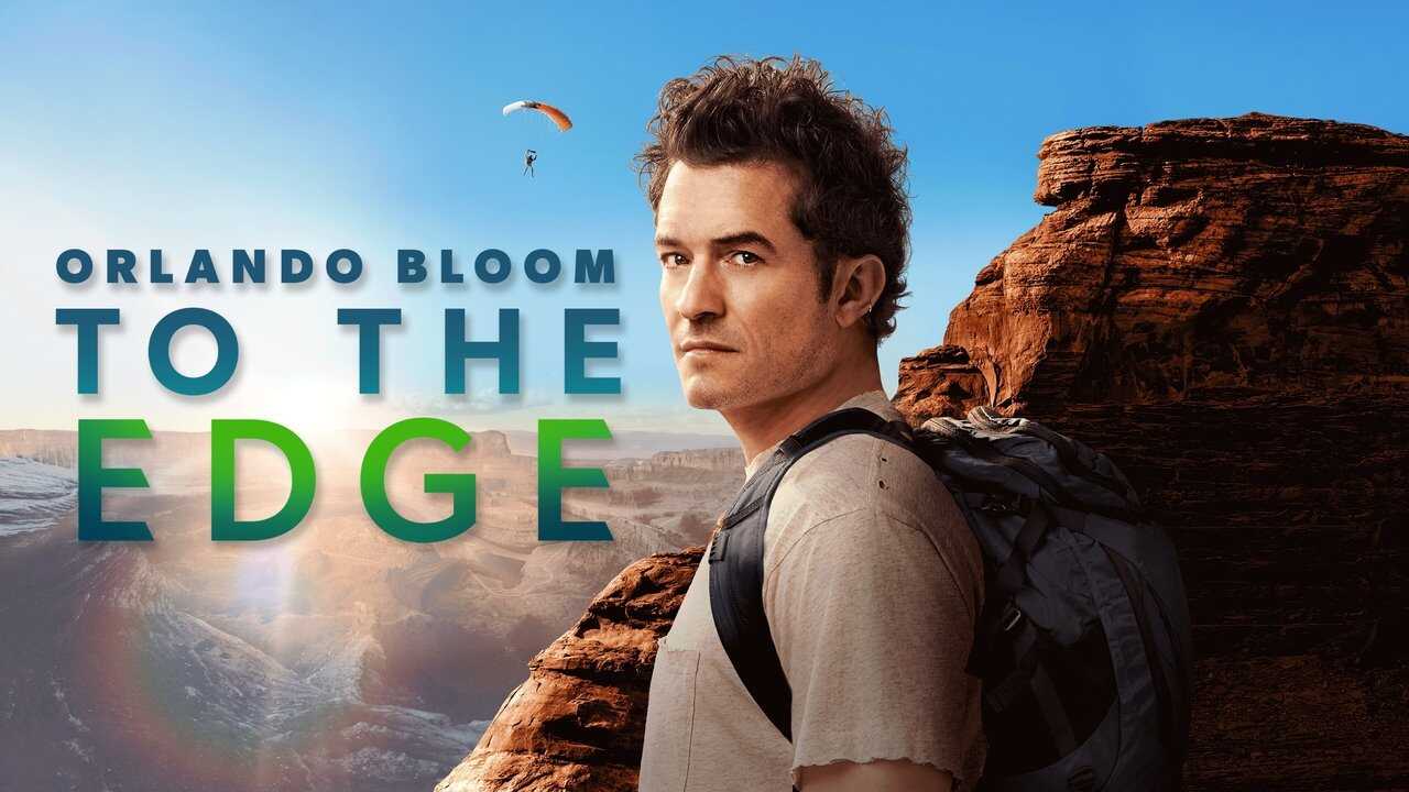 EN - Orlando Bloom: To The Edge (2024) 1