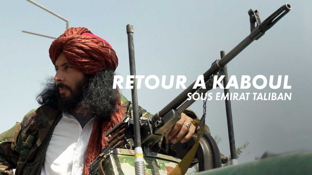 Retour à Kaboul sous émirat Taliban 0