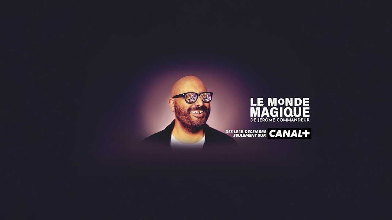 FR - Le Monde magique de Jérôme Commandeur (2024) 1