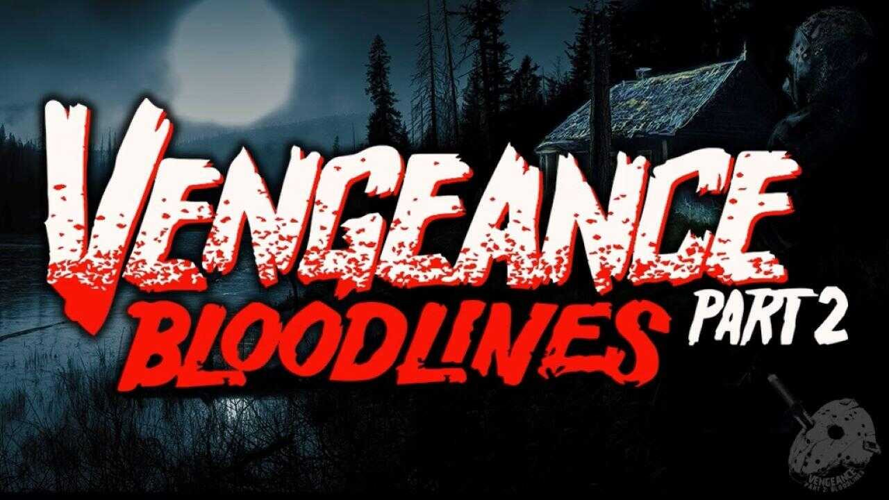 Vengeance 2: Bloodlines 0