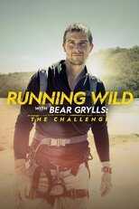 D+ - Running Wild with Bear Grylls: The Challenge 5