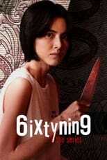EX - 6ixtynin9 the Series 4