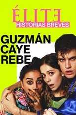 PL - SZKOŁA DLA ELITY - KRÓTKIE HISTORIE - GUZMAN CAYE REBE 5