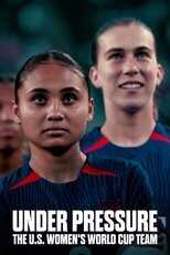 NL - UNDER PRESSURE US WOMAN WOLD CUP TEAM 5