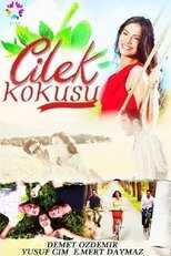IR - Çilek Kokusu سریال ترکی بوی توت فرنگی 4