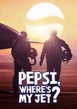[SE] Pepsi, Where's My Jet? 5
