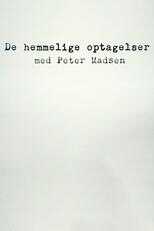 DK - De hemmelige optagelser med Peter Madsen 4