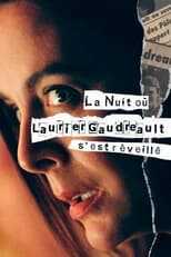 QFR - La nuit où Laurier Gaudreault s'est réveillé 4