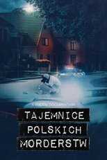 PL - TAJEMNICE POLSKICH MORDERSTW 5
