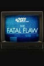 AR - The Fatal Flaw: A Special Edition of 20/20 (2022) 4