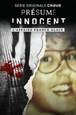 QFR - Présumé innocent : L'affaire France Alain 4