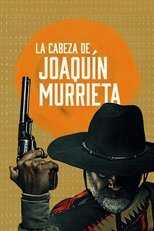 AR - La cabeza de Joaquín Murrieta (2023) 5
