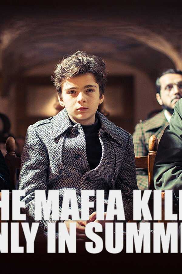 The Mafia Kills Only in Summer (2013) 0