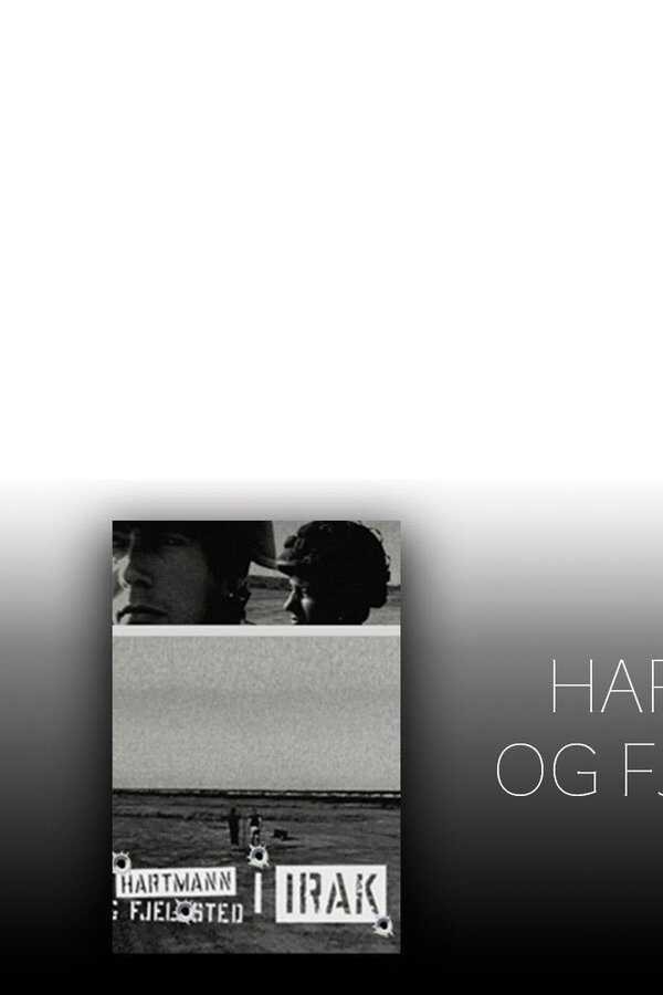 Hartmann & Fjelsted I Irak (2005) 0