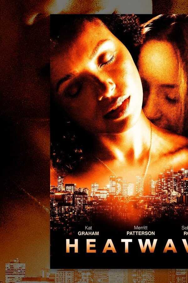 Heatwave (2022) 0