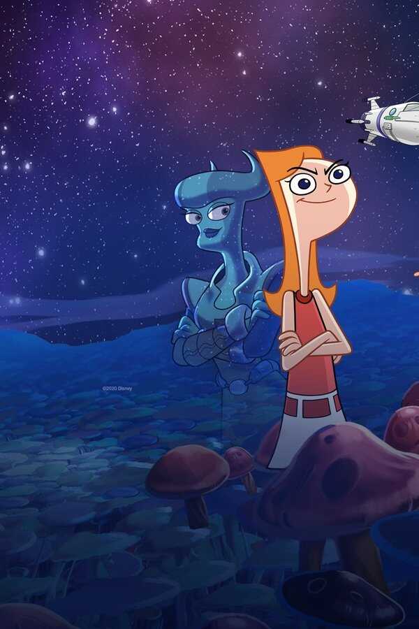 Phineas and Ferb: The Movie: Candace Against the Universe (2020) 0