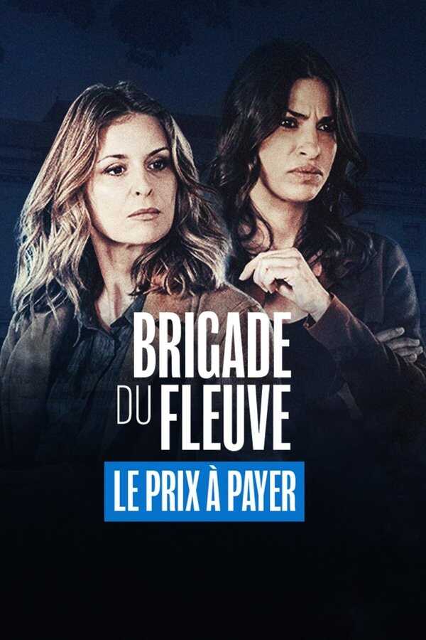 FR - Brigade du Fleuve (2024) (FR) 5