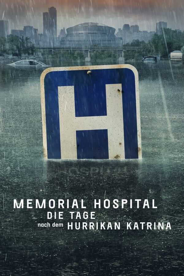 DE - Memorial Hospital: Die Tage nach Hurrikan Katrina (2022) 4