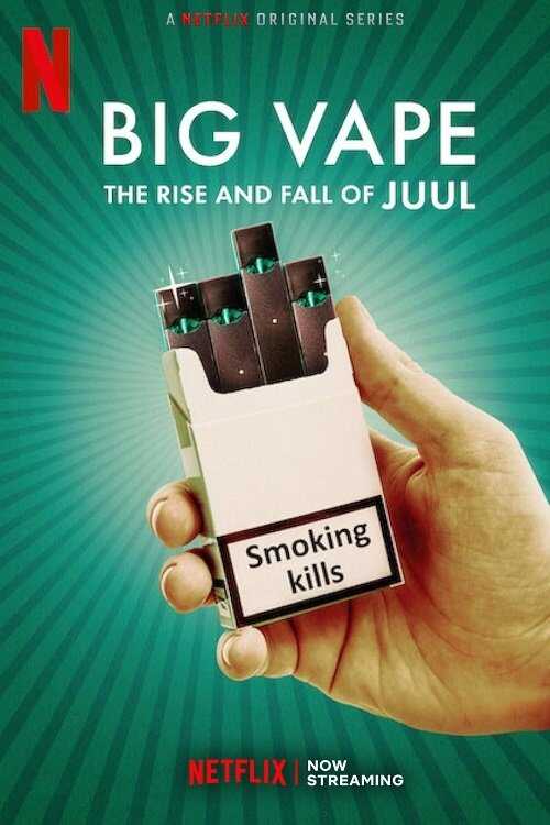 NF - Big Vape: The Rise And Fall Of Juul (2023) 5