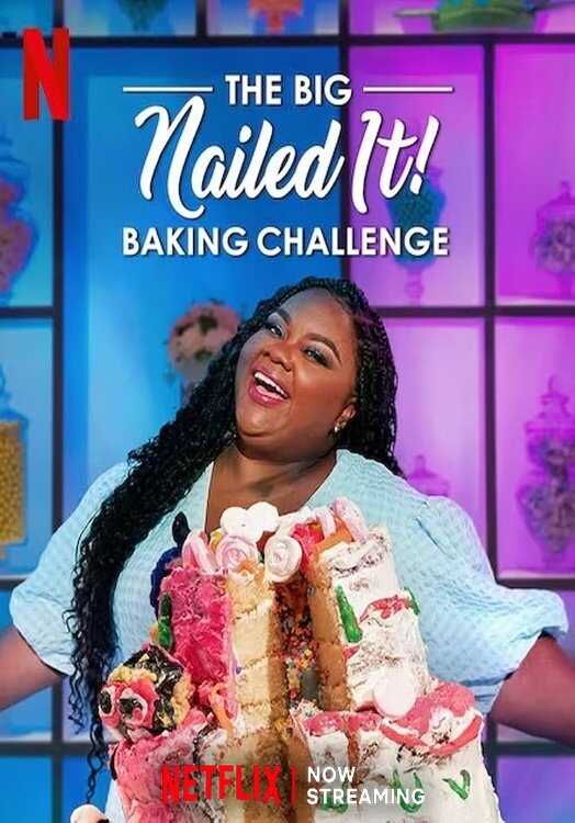 NF - The Big Nailed It Baking Challenge (2023) 5